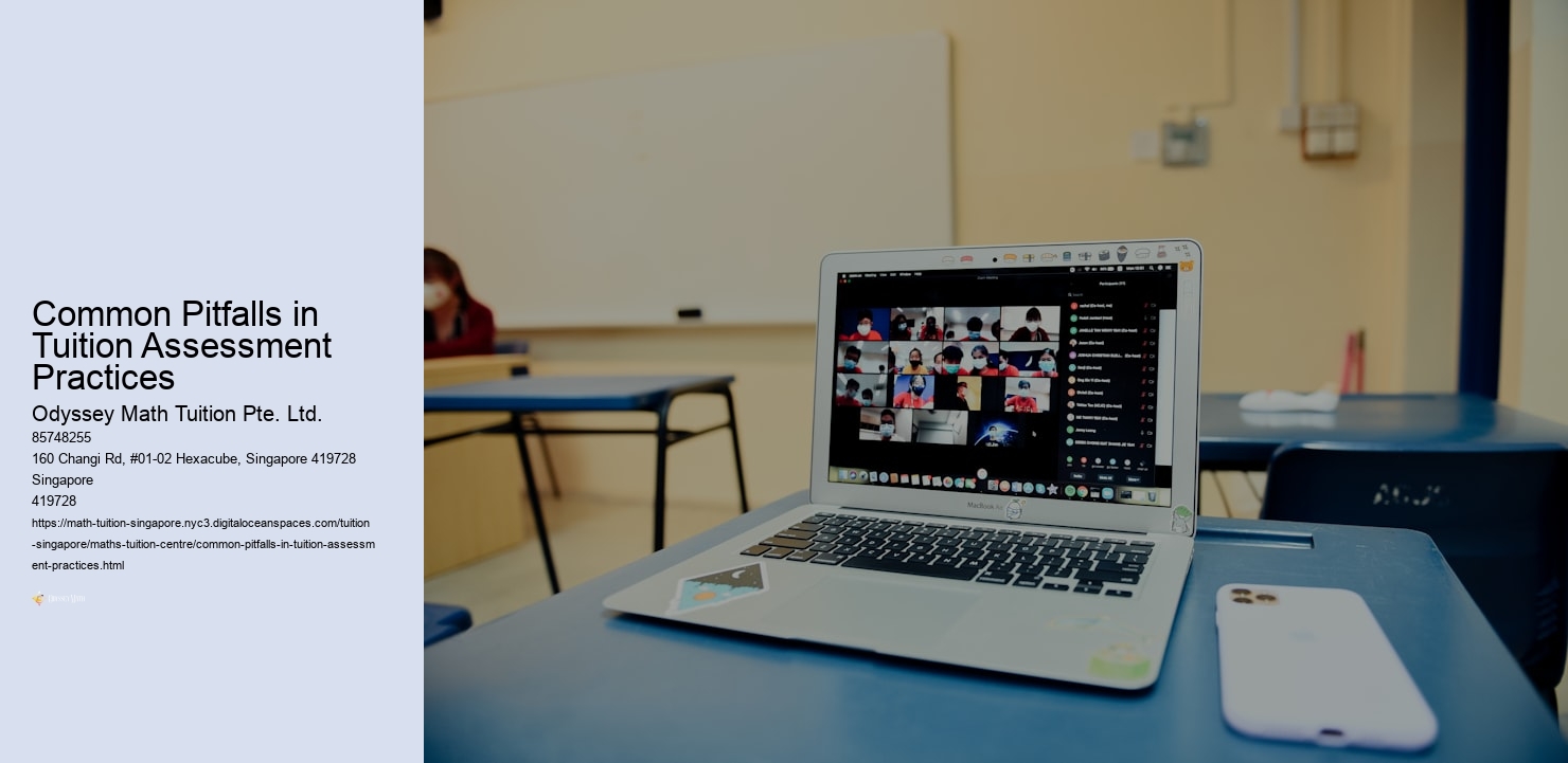 Common Pitfalls in Tuition Assessment Practices