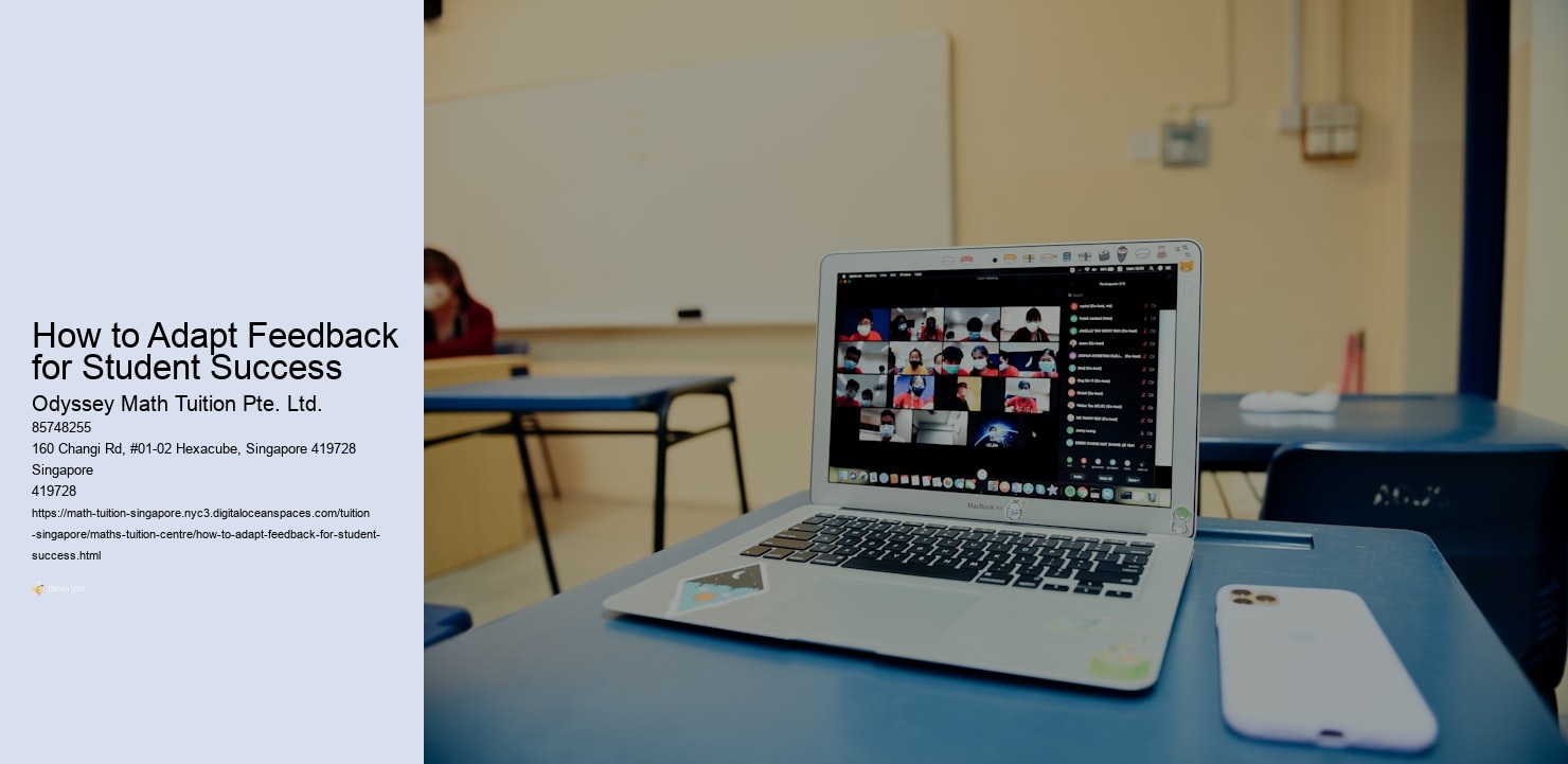 How to Adapt Feedback for Student Success